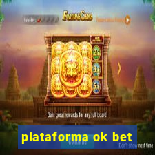 plataforma ok bet